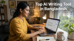 top ai writing tool in Bangladesh